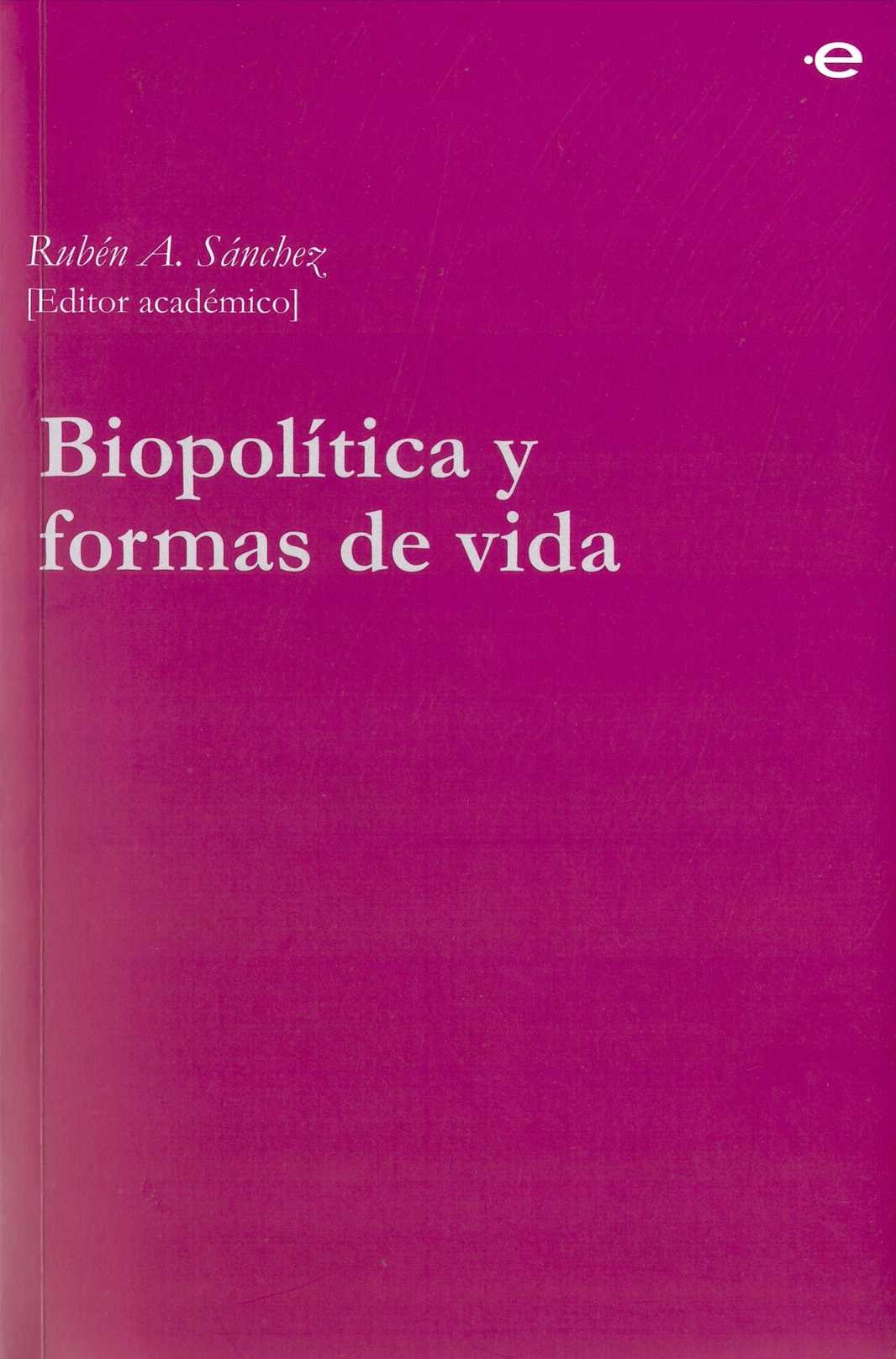 Biopolítica y formas de vida